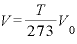 V=\displaystyle \frac{T}{273}V_{0}