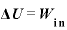 \mathbf{\Delta} \bm{U}=\bm{W}_{\bm{\mathrm{i}}\bm{\mathrm{n}}}