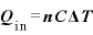 \bm{Q}_{\mathrm{i}\mathrm{n}}=\bm{n}\bm{C}\mathbf{\Delta} \bm{T}