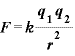 \displaystyle \bm{F}=\bm{k}\frac{\bm{q}_{\bm{1}}\bm{q}_{\bm{2}}}{\bm{r}^{\bm{2}}}