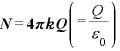 \bm{N}=\bm{4}\bm{\pi} \bm{k}\bm{Q}\left(=\frac{Q}{\varepsilon_{0}}\right)